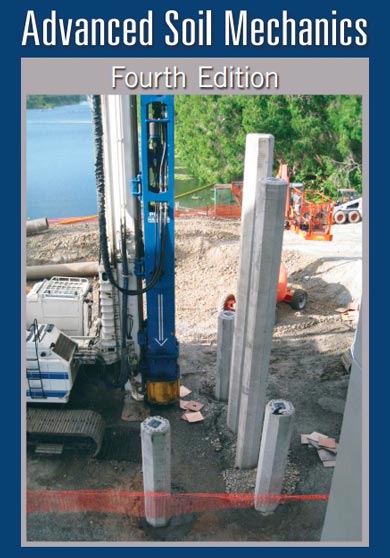 Advanced Soil Mechanics 4th edition Das 2013 کتاب مکانیک خاک پیشرفته -
